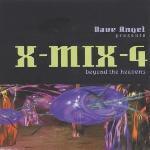Dave Angel Presents: X - Mix - 4 - Beyond the Heavens