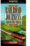 Railroad Journeys Around the World: Scotland
