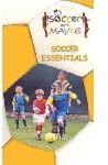 Soccer with Mayte: Soccer Essentials