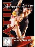 Latin Ballroom Dancer, Vol.1: How to Learn Salsa & Merengue