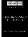 The Proud and the Damned