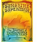 Sunshine Superman - The Journey Of Donovan