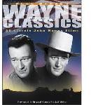 John Wayne: Wayne Classics