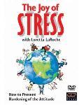The Joy of Stress with Loretta LaRoche