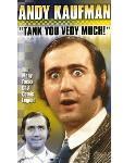 Andy Kaufman: Tank You Vedy Much