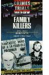 Great Crimes and Trials of the Twentieth Century: Family Killers - Butch Defeo / Graham Young