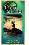 Lost Ships: The Last Broadside