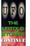 UFO: Untold Stories Continue