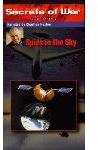 Secrets of War - Spies in the Sky