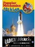 Popular Mechanics for Kids - Radical Rockets and Other Cool Cruising Machines