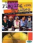 The Art of Playing with Brushes DVD/Play Along CD