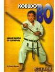 Kobudo Bo: Karate Weapon of Self-Defense with Fumio Demura