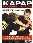 KAPAP Combat Concepts Vol. 1: Martial Arts of The Isreali Special Forces - Principles and Conditioning