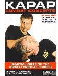 KAPAP Combat Concepts Vol. 2: Martial Arts of The Isreali Special Forces - Holds and Third-Party Protection
