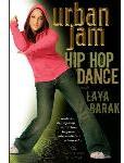 Urban Jam - Hip Hop Dance with Laya Barak