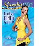 Samba Party Workout 1: Brazilian Rhythm Celebration