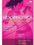 Hoopnotica: Hoopdance Basics - Beginner, Level 1