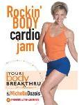 Your Body Breakthru: Rockin Body Cardio