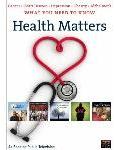 Health Matters: What You Need to Know About Cancer, Heart Disease, Depression, and Obesity