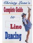 Christy Lane\'s Complete Guide to Line Dancing