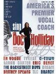 Sing With Doc Holliday - America\'s Premier Vocal Coach