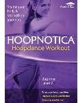 Hoopnotica: Hoopdance Workout - Beginner, Level 2