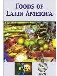 Foods of Latin America DVD