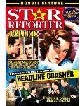 Headline Crasher/Star Reporter:Double