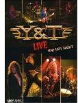 Y&T - Live: One Hot Night