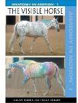 The Visible Horse: Anatomy in Motion 1