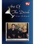 Art Of the Drink, Volume 1: Bar Essentials