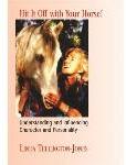 Hit It Off with Your Horse!: Understanding and Influencing Character and Personality