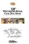 128th Westminster Kennel Club Dog Show