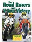 The Road Racers & V Four Victory