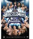 WWE: Wrestlemania XXV - 25th Anniversary