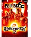 Pride Fighting Championship - Beasts from the East, Vol. 2