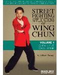 Street Fighting Applications of Wing Chun: Volume 1: Choy Li Fut Challenge