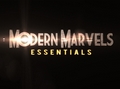Modern Marvels Essentials