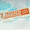 Latino 101
