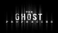 The Ghost Prophecies