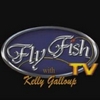 Fly Fishing Television with Kelly Galloup