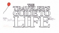 The Traveler's Guide to Life